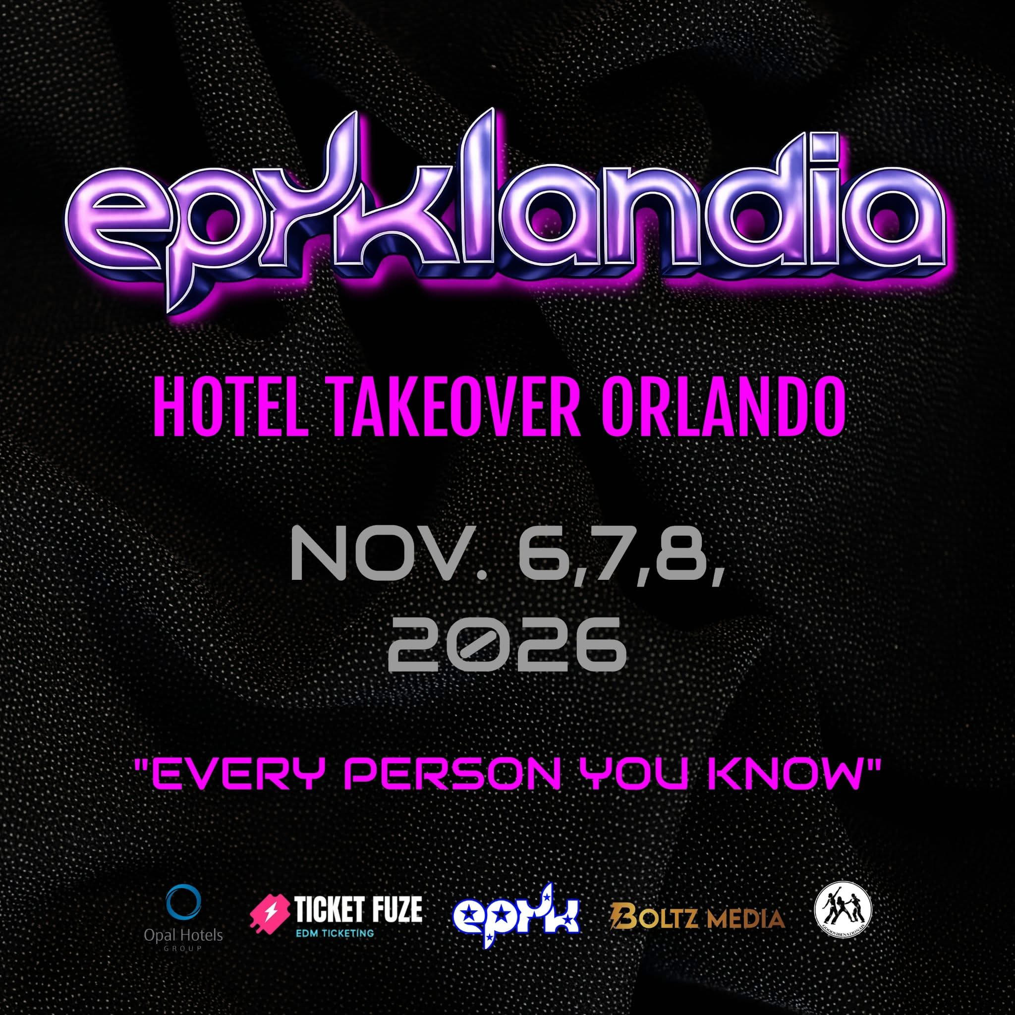Epyklandia Hotel Takeover 2026 teaser flyer